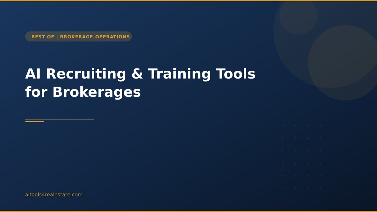 AI Recruiting & Training Tools for Brokerages