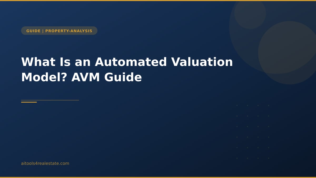 What Is an Automated Valuation Model? AVM Guide