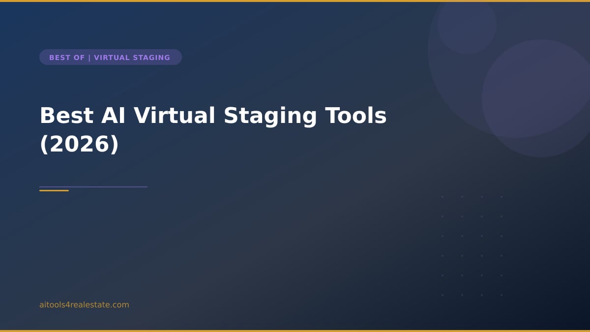 Best AI Virtual Staging Tools (2026)