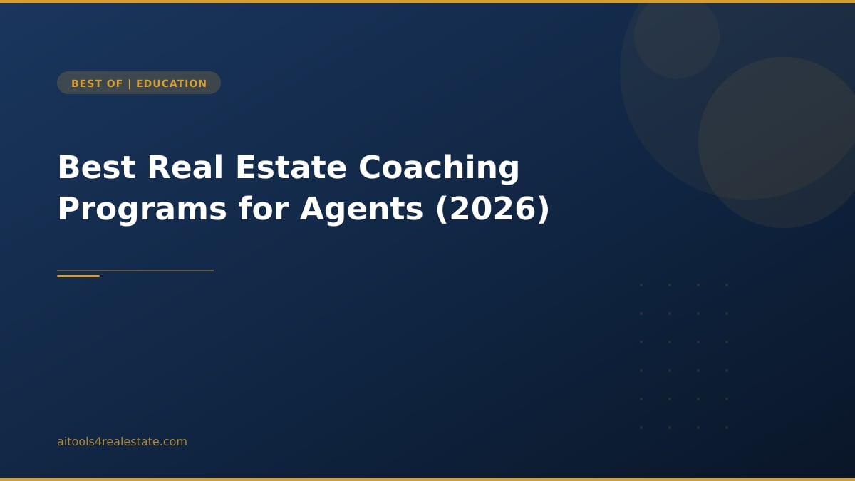 Best Real Estate Coaching Programs for Agents (2026)