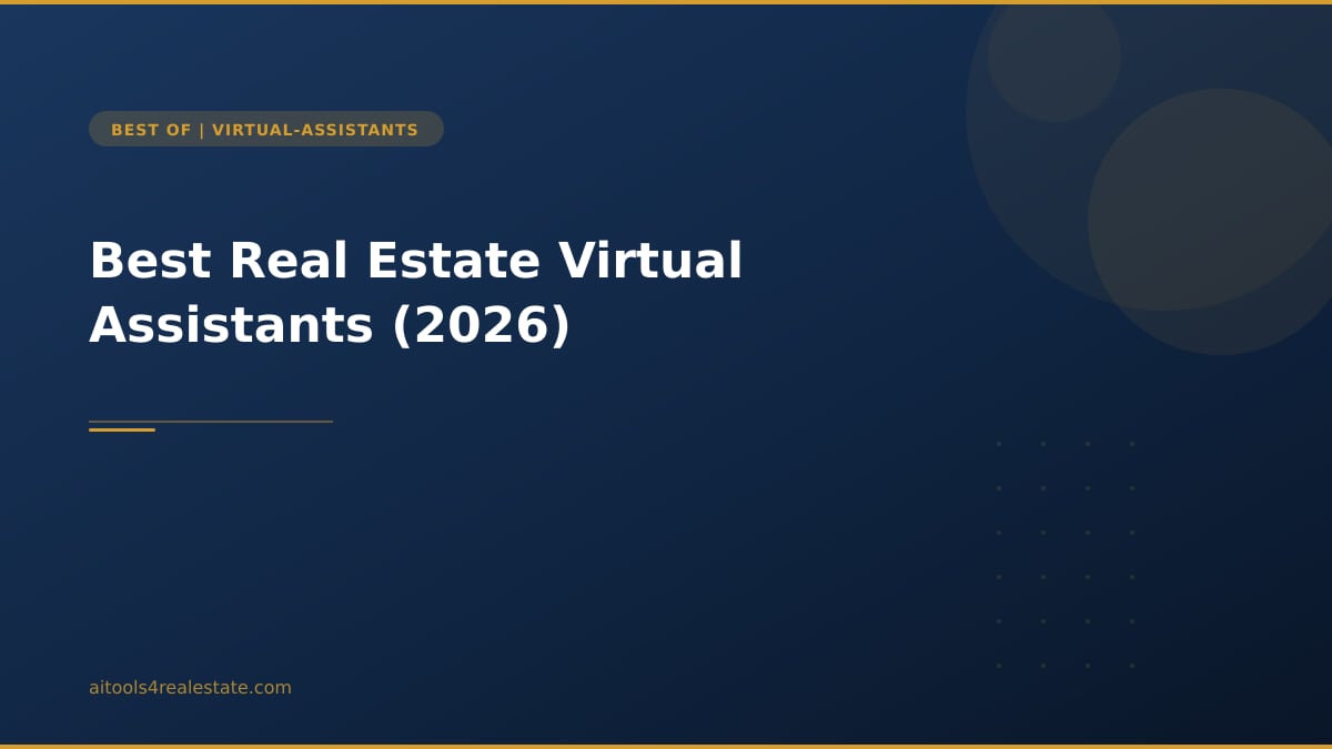 Best Real Estate Virtual Assistants (2026)
