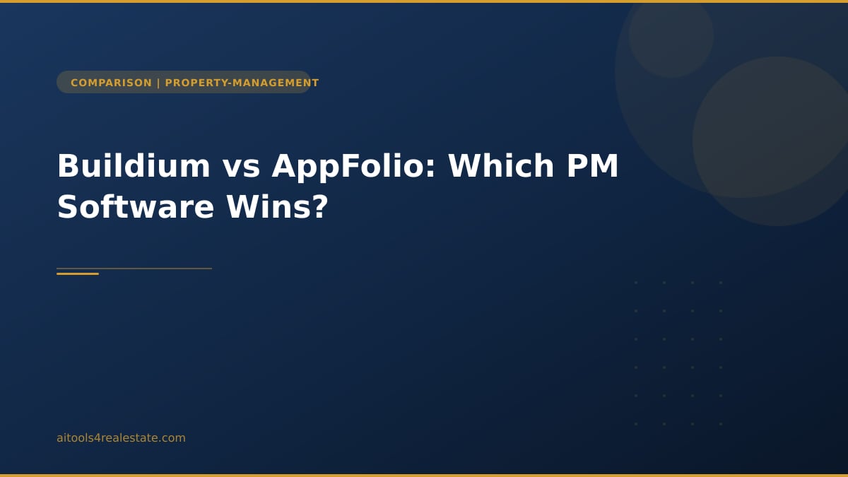 Buildium vs AppFolio: Which PM Software Wins?