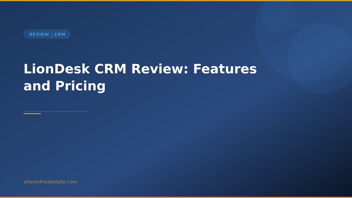 LionDesk CRM Review: Features and Pricing