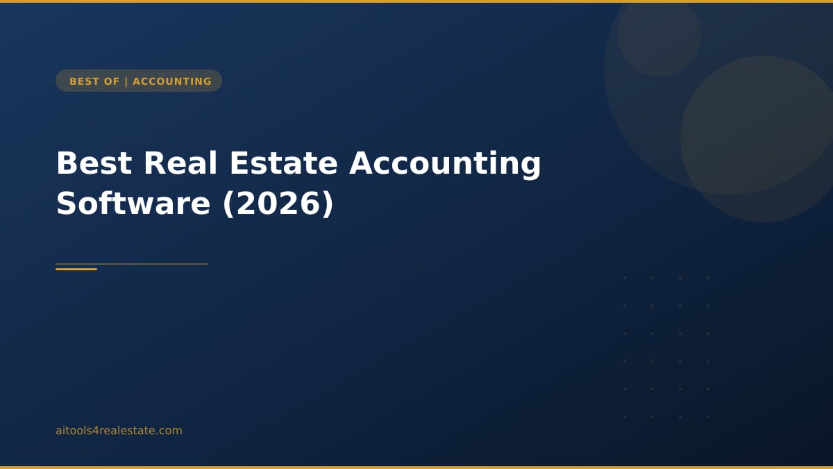 Best Real Estate Accounting Software (2026)