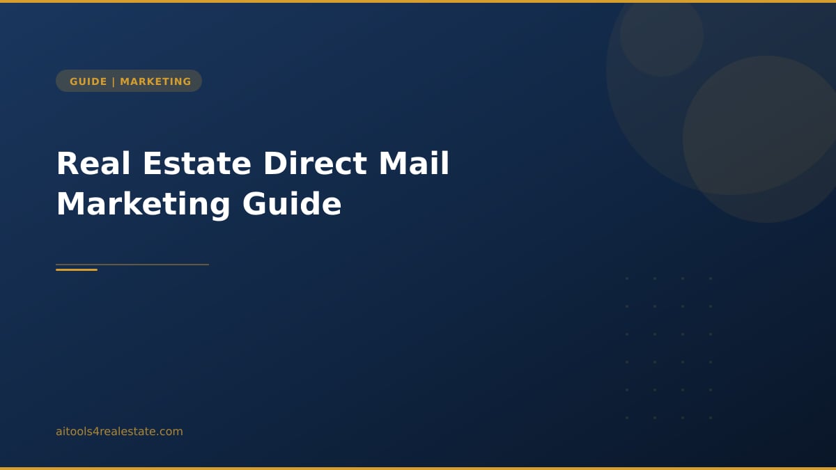 Real Estate Direct Mail Marketing Guide