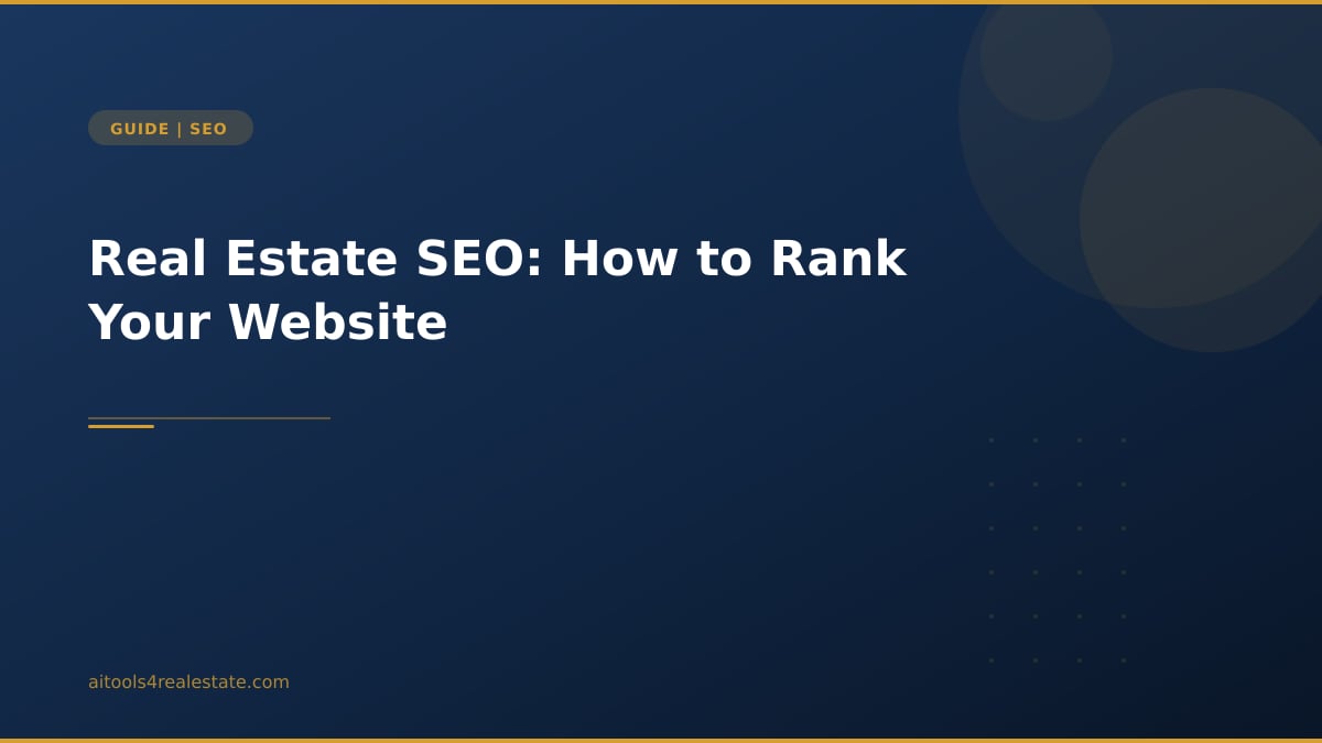 Real Estate SEO: How to Rank Your Website