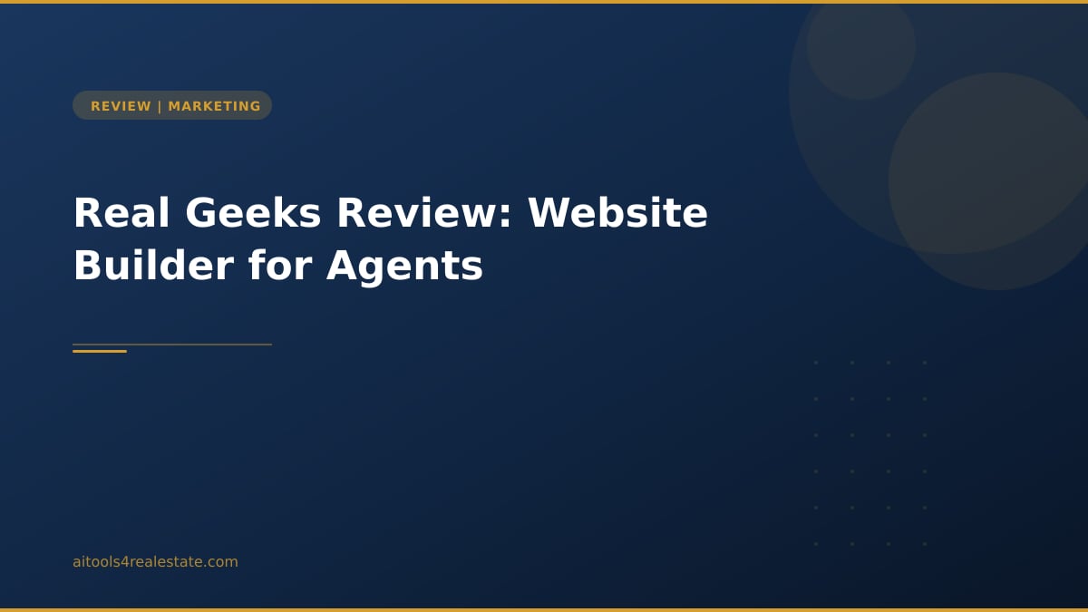 Real Geeks Review: Website Builder for Agents